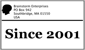 Brainstorm Enterprises has been in business since 2001.