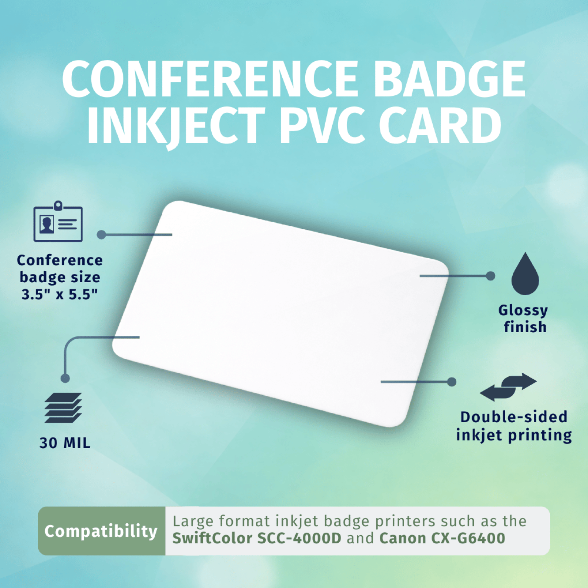 White conference badge-size inkjet PVC card with rounded corners, shown with size and compatibility callouts